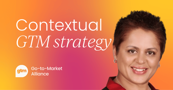How product marketers lead effective and contextual GTM