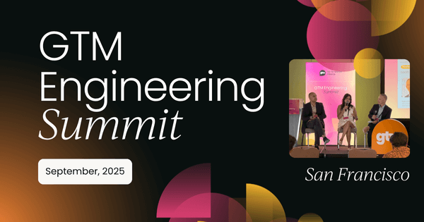 GTM Engineering Summit San Francisco | OnDemand