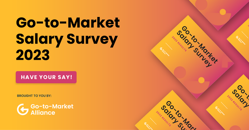 The Go-to-Market Salary Survey 2023