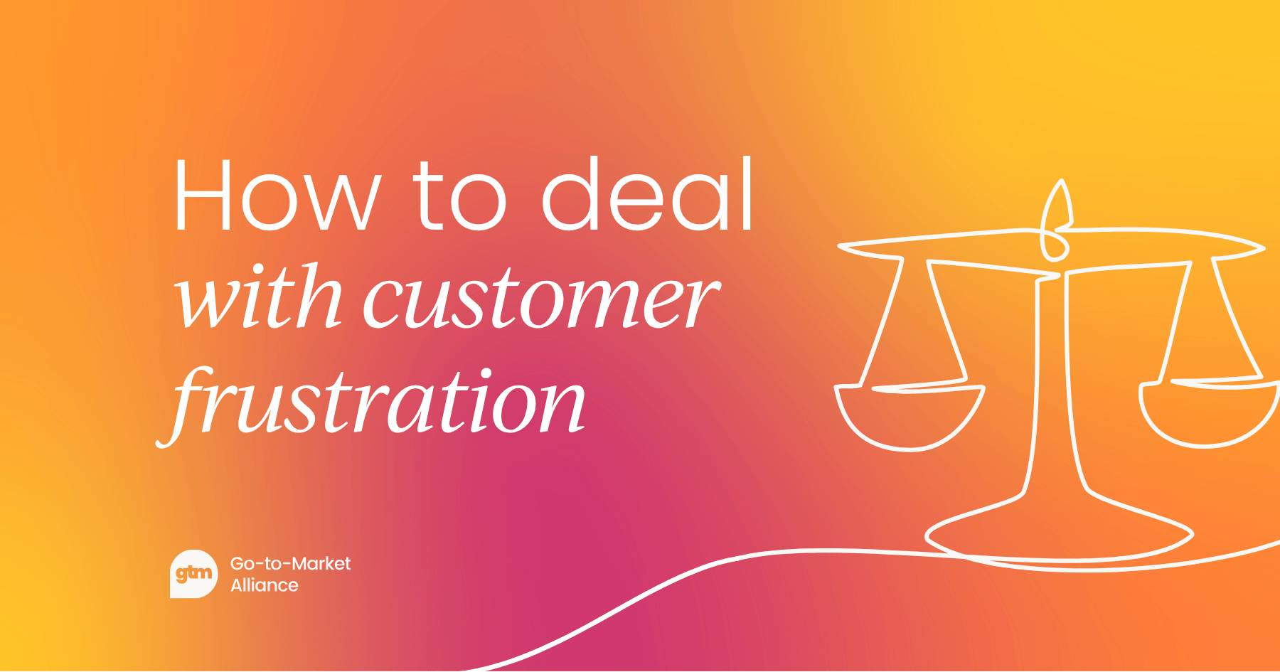 How to deal with customer frustration