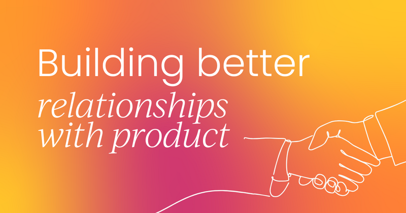 Building better relationships   between product ops and product management