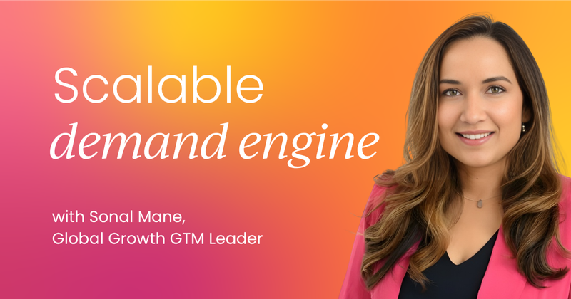 How to build a scalable demand engine  that grows with your business